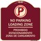 Signmission Loading Zone Prohibido Estacionamiento Zona De Cargamento Heavy-Gauge Alum, 18" x 18", BU-1818-23883 A-DES-BU-1818-23883 - alternate 1